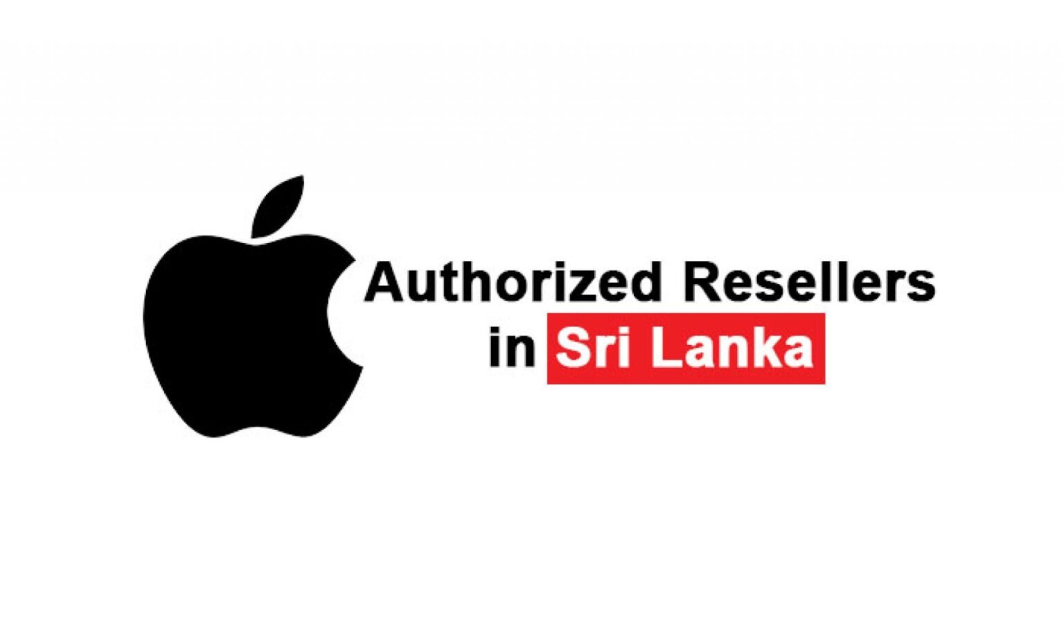 Apple Authorized Resellers in Sri Lanka (AAS) Phone Hub